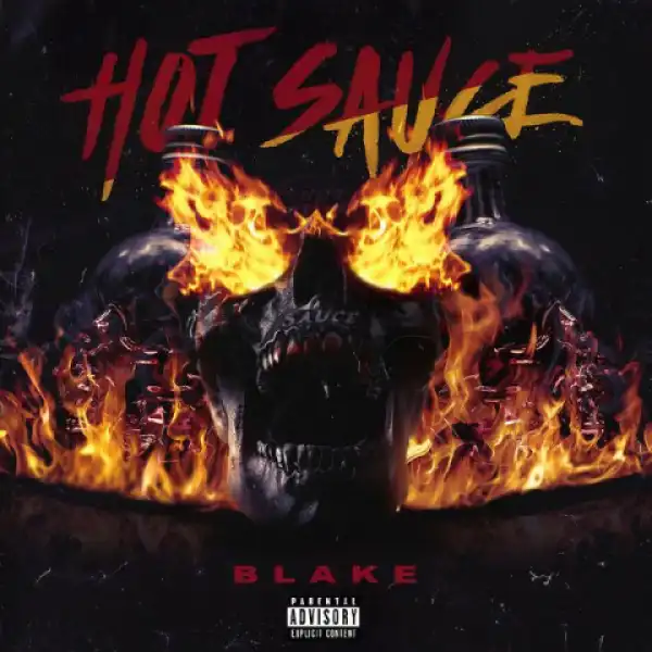 Blake - Hot Sauce